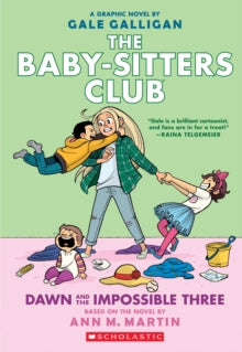 The Babysitters Club Graphic Novel 5 Dawn and the Impossible Three - Ann M. Martin; Gale Galligan (Loose-leaf) 02-07-2020 