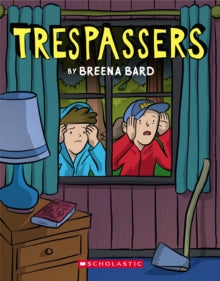 Trespassers: A Graphic Novel - Breena Bard; Breena Bard (Paperback) 05-05-2020 