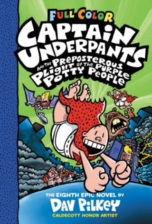 Captain Underpants and the Preposterous Plight of the Purple Potty People Colour Edition (HB) - Dav Pilkey (Hardback) 05-09-2019 