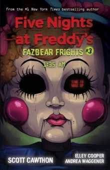 Five Nights at Freddy's  FAZBEAR FRIGHTS #3: 1:35AM - Scott Cawthon; Elley Cooper; Andrea Waggener (Paperback) 07-05-2020 