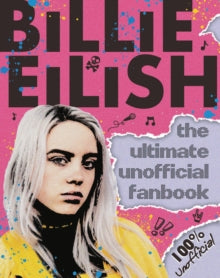 Billie Eilish Ultimate Guide - Sally Morgan (Paperback) 03-12-2019 