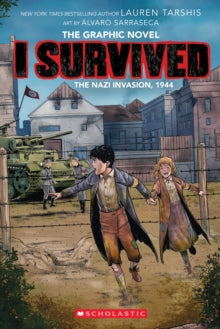 I Survived  I Survived the Nazi Invasion, 1944 - Lauren Tarshis;  lvaro Sarraseca (Paperback) 04-02-2021 