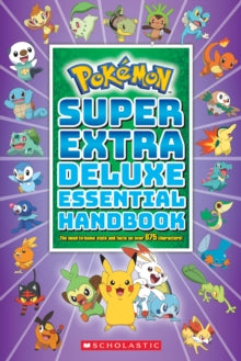 Pokemon  Pokemon: Super Extra Deluxe Essential Handbook - Scholastic (Paperback) 05-08-2021 