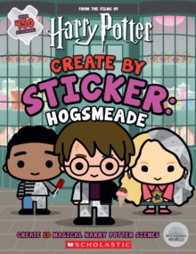 From the Films of Harry Potter  Create by Sticker: Hogsmeade - Cala Spinner (Paperback) 01-07-2021 