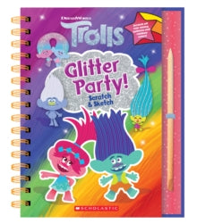 Trolls: Scratch Magic: Glitter Party! - T. J. Walker (Hardback) 04-02-2021 