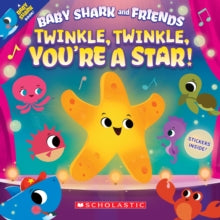 Baby Shark and Friends  Twinkle Twinkle, You're a Star - John John Bajet; John John Bajet (Paperback) 03-06-2021 
