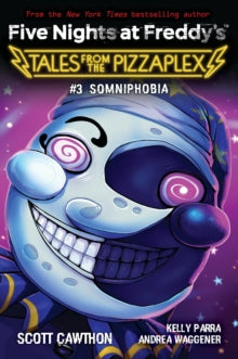 Five Nights at Freddy's  Somniphobia (Five Nights at Freddy's: Tales from the Pizzaplex #3) - Scott Cawthon (Paperback) 10-11-2022 