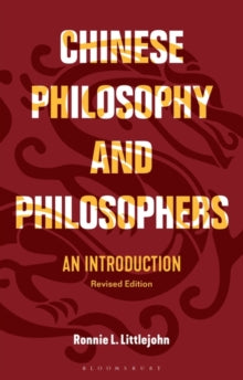 Chinese Philosophy and Philosophers: An Introduction - Ronnie L. Littlejohn (Paperback) 27-01-2022 