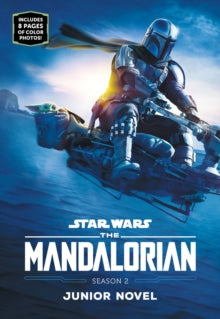 Star Wars: The Mandalorian Season 2 Junior Novel - Joe Schreiber (Paperback) 06-01-2022 