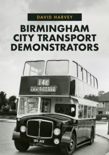 Birmingham City Transport Demonstrators - David Harvey (Paperback) 15-08-2021 