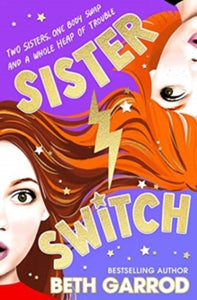 Sister Switch - Beth Garrod (Paperback) 22-07-2021 