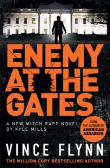 Enemy at the Gates - Vince Flynn; Kyle Mills (Paperback) 12-05-2022 