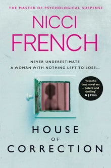 House of Correction: A twisty and shocking thriller from the master of psychological suspense - Nicci French (Paperback) 27-05-2021 