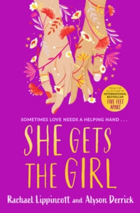 She Gets the Girl: TikTok made me buy it! The New York Times bestseller - Rachael Lippincott; Alyson Derrick (Paperback) 14-04-2022 