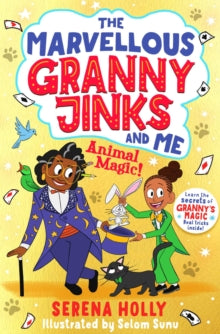 Granny Jinks 2 The Marvellous Granny Jinks and Me: Animal Magic! - Serena Holly (Paperback) 26-05-2022 