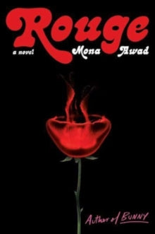 Rouge - Mona Awad (Hardback) 14-09-2023 
