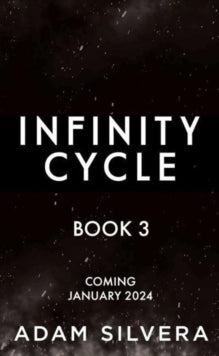Infinity Cycle 3 Infinity Kings: The much-loved hit from the author of No.1 bestselling blockbuster THEY BOTH DIE AT THE END! - Adam Silvera (Paperback) 12-03-2024 