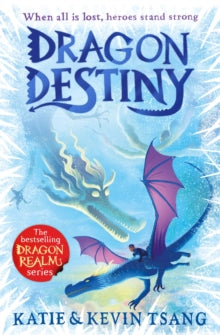 Dragon Realm  Dragon Destiny - Kevin Tsang; Katie Tsang (Paperback) 29-09-2022 