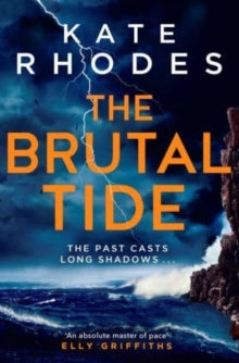 The Brutal Tide: The Isles of Scilly Mysteries: 6 - Kate Rhodes (Paperback) 25-05-2023 