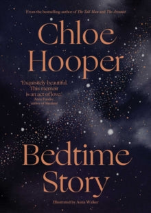 Bedtime Story - Chloe Hooper (Hardback) 27-10-2022 