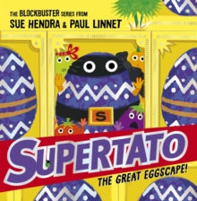 Supertato  Supertato: The Great Eggscape!: a brand-new adventure in the blockbuster series! - Sue Hendra; Paul Linnet (Paperback) 03-03-2022 