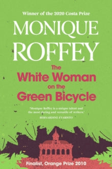 The White Woman on the Green Bicycle - Monique Roffey (Paperback) 20-01-2022 