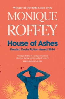 House of Ashes - Monique Roffey (Paperback) 20-01-2022 