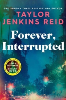 Forever, Interrupted - Taylor Jenkins Reid (Paperback) 05-01-2023 