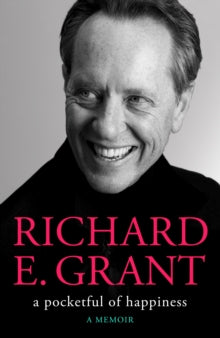 A Pocketful of Happiness - Richard E. Grant (Hardback) 29-09-2022 