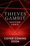 Thieves' Gambit - Kayvion Lewis (Paperback) 26-09-2023 