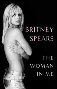 The Woman in Me - Britney Spears (Hardback) 24-10-2023 