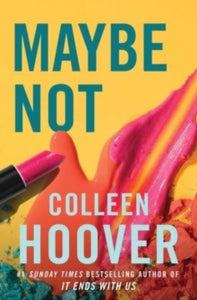Maybe Not - Colleen Hoover (Paperback) 16-03-2023 