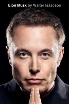 Elon Musk - Walter Isaacson (Hardback) 12-09-2023 