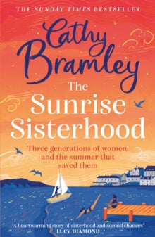 The Sunrise Sisterhood - Cathy Bramley (Paperback) 11-05-2023 