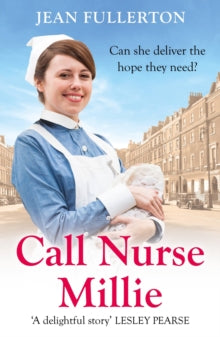 Nurse Millie and Connie  Call Nurse Millie - Jean Fullerton (Paperback) 19-08-2021 
