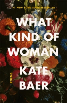 What Kind of Woman - Kate Baer (Hardback) 24-06-2021 