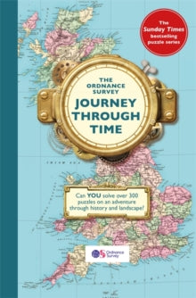 The Ordnance Survey Journey Through Time: The brand new book in the Sunday Times bestselling puzzle series! - Ordnance Survey (Paperback) 25-11-2021 