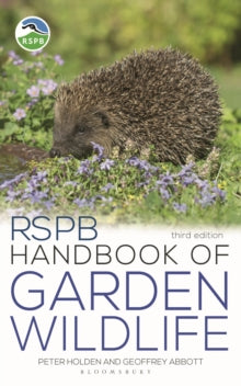 RSPB  RSPB Handbook of Garden Wildlife: 3rd edition - Peter Holden; Geoffrey Abbott (Paperback) 16-02-2023 