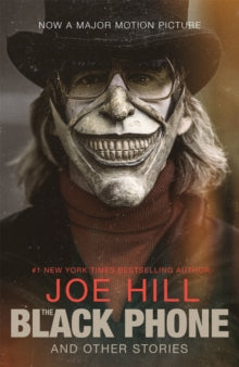 The Black Phone and Other Stories: Previously published as 20th Century Ghosts - Joe Hill (Paperback) 09-06-2022 