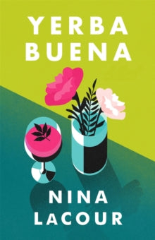 Yerba Buena - Nina LaCour (Hardback) 31-05-2022 