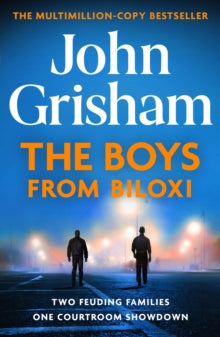 The Boys from Biloxi: Two families. One courtroom showdown - John Grisham (Paperback) 06-07-2023 