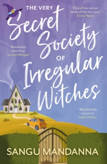 The Very Secret Society of Irregular Witches: the heartwarming and uplifting magical romance - Sangu Mandanna (Paperback) 22-08-2023 
