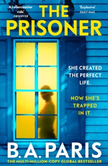 The Prisoner: The bestselling Richard and Judy Book Club pick for 2023 - B.A. Paris (Paperback) 06-07-2023 