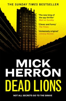 Slough House Thriller  Dead Lions: Slough House Thriller 2 - Mick Herron (Paperback) 03-03-2022 