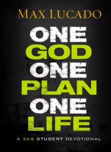 One God, One Plan, One Life: A 365 Devotional - Max Lucado (Hardback) 30-12-2013 Commended for Christian Book Award (Children's) 2015.