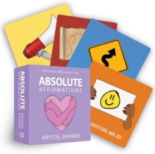 Absolute Affirmations: 44 Positive Affirmation Cards - Krystal Banner (Cards) 31-08-2021 