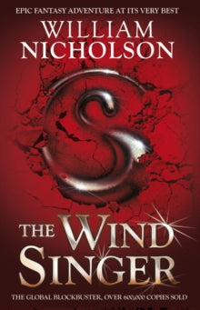 The Wind on Fire Trilogy  The Wind Singer (The Wind on Fire Trilogy) - William Nicholson (Paperback) 05-03-2012 