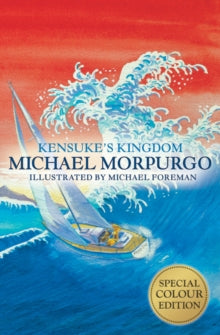 Kensuke's Kingdom - Michael Morpurgo; Michael Foreman (Paperback) 04-10-2010 