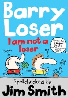 The Barry Loser Series  Barry Loser: I am Not a Loser: Tom Fletcher Book Club 2017 title (The Barry Loser Series) - Jim Smith (Paperback) 24-05-2012 