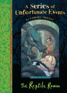 A Series of Unfortunate Events  The Reptile Room (A Series of Unfortunate Events) - Lemony Snicket (Paperback) 03-09-2012 